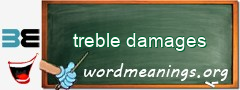 WordMeaning blackboard for treble damages